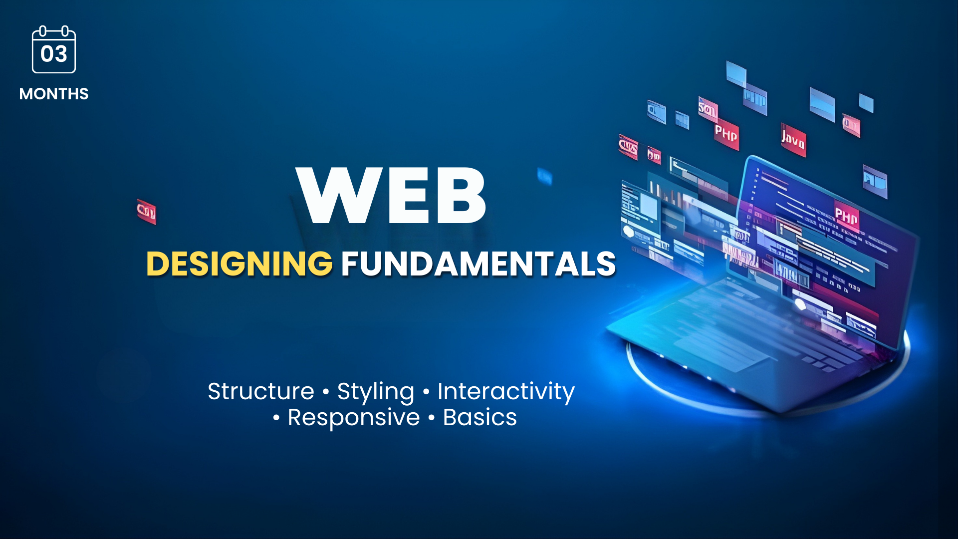 Web Designing Fundamentals (HTML, CSS, JS Basics)